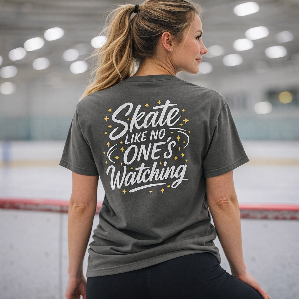 Skate Like No One's Watching Figure Skating T-Shirt 4XL