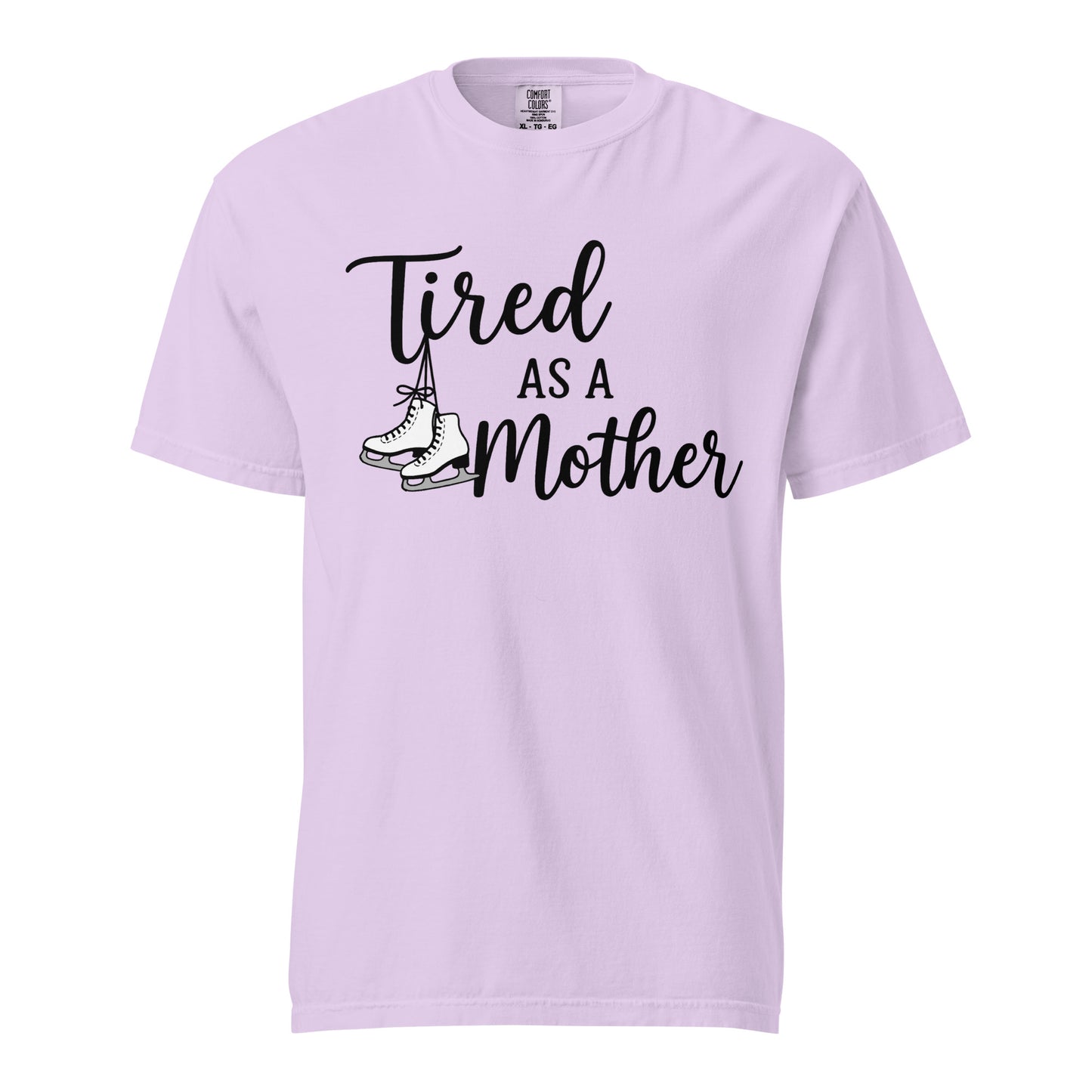 Tired as a Mother Figure Skating T-Shirt Orchid