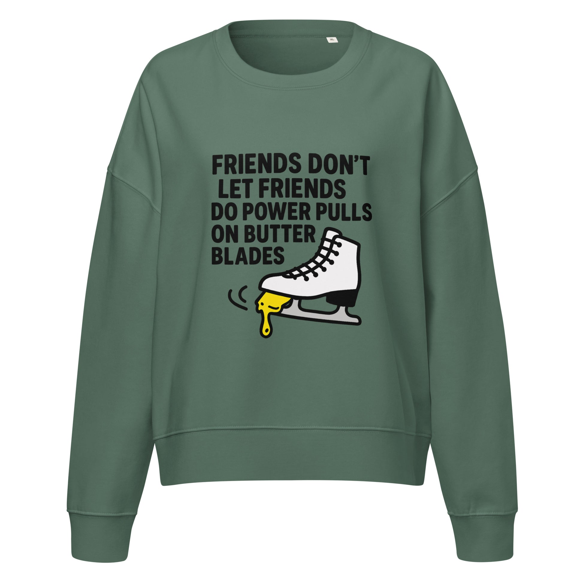 Women's Butter Blades Beware Organic Figure Skating Sweatshirt Green Bay