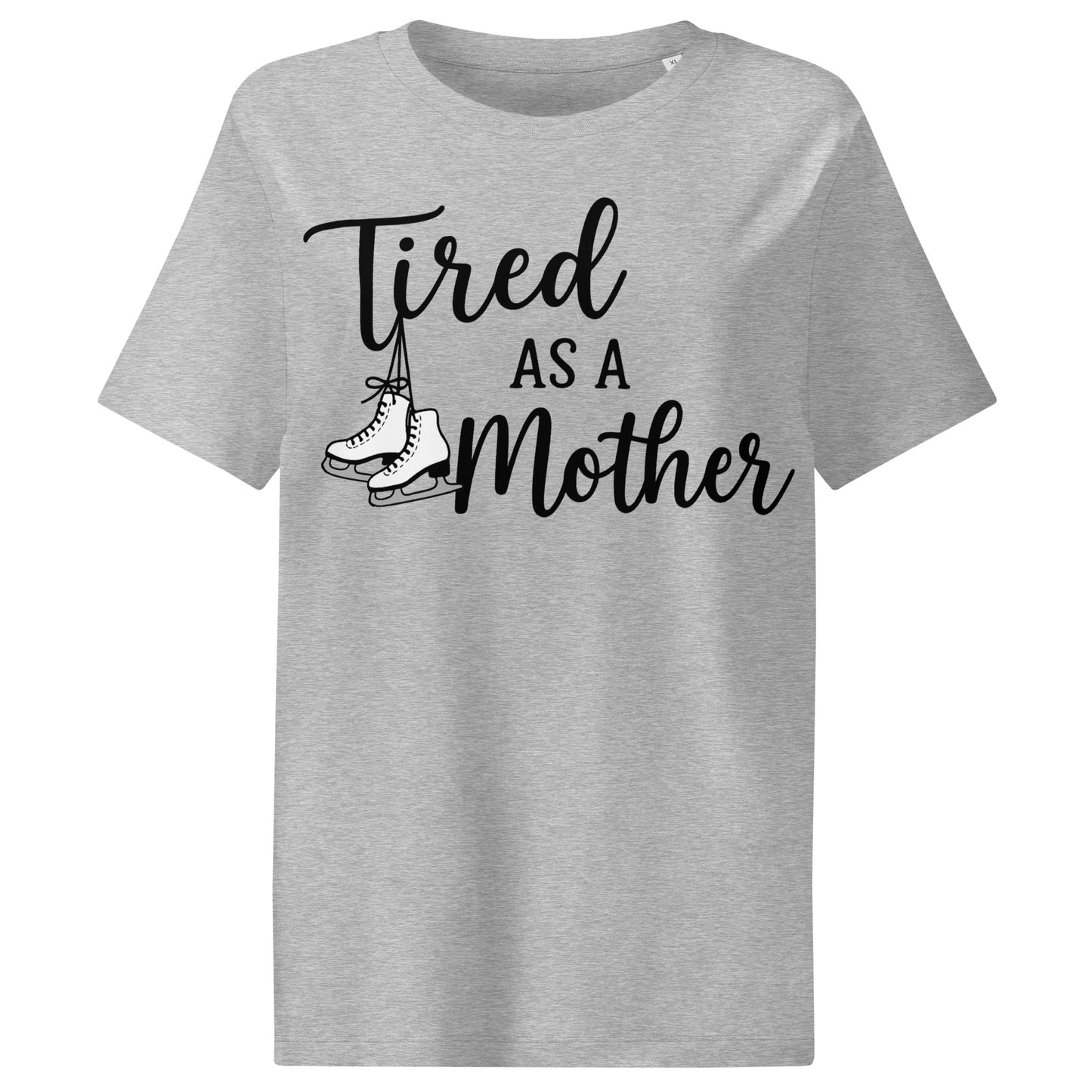 Women’s Tired as a Mother Ribbed Neck T-Shirt Heather Grey