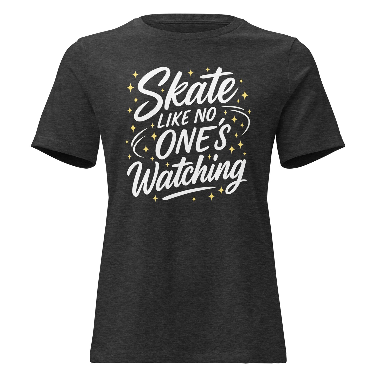 Women's Skate Like No One’s Watching Figure Skating T-Shirt Dark Grey Heather