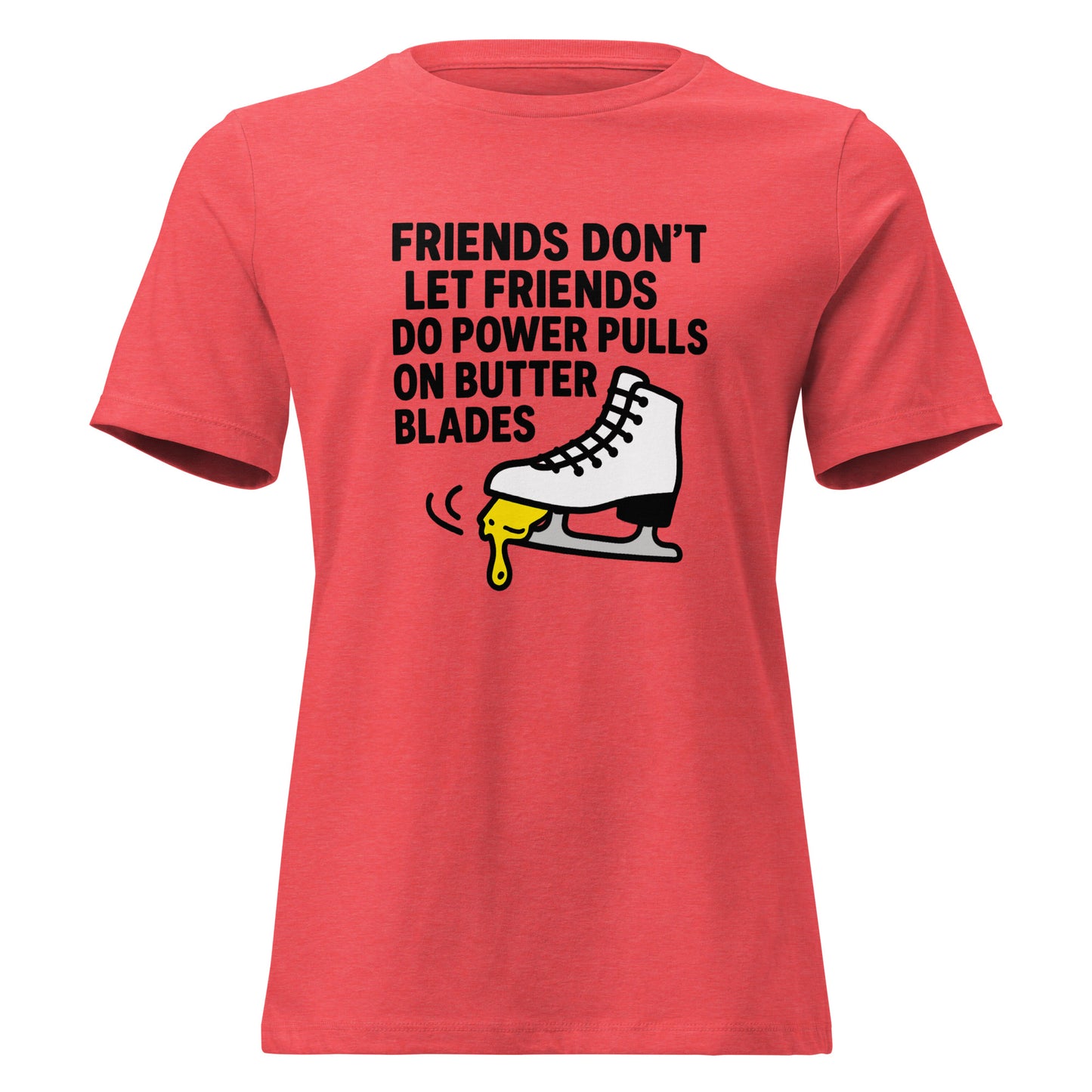 Women's Butter Blades Beware Figure Skating T-Shirt Heather Red